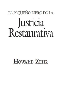Image of El pequeño libro de la justicia restaurativa
