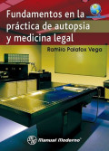 FUNDAMENTOS EN LA PRÁCTICA DE AUTOPSIA Y MEDICINA LEGAL
