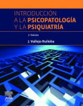 INTRODUCCIÓN A LA PSICOPATOLOGÍA Y LA PSIQUIATRÍA
