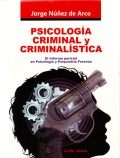 PSICOLOGÍA CRIMINAL Y CRIMINALÍSTICA EL INFORME PERICIAL EN PSICOLOGÍA Y PSIQUIATRÍA FORENSE