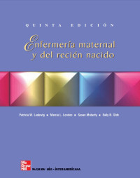 Image of Enfermería maternal y del recién nacido / Patricia Wieland Ladewig, Marcia L. London, Susan M. Moberly, Sally B. Olds