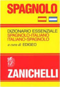 Dizionario essenziale spagnolo-italiano italiano-spagnolo