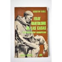 Image of Fray Bartolomé de las Casas : el conquistador conquistado