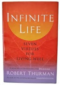 Image of Infinite life : seven virtues for living well