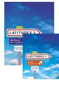 Image of Latitudes 1 : méthode de français : A1/A2
