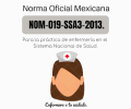 Norma Oficial Mexicana NOM-019-SSA3-2013, Para la práctica de enfermería en el Sistema Nacional de Salud