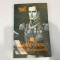 Santa Anna : el dictador resplandeciente