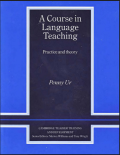 A course in language teaching : practice and theory