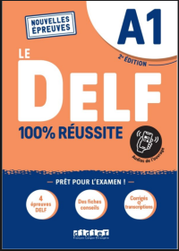 Image of Le DELF : 100% réussite : A1