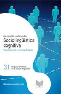 Sociolingüística cognitiva : proposiciones, escolios y debates