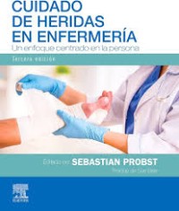 Image of Cuidado de heridas en enfermería : un enfoque centrado en la persona