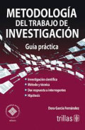 Metodología del trabajo de investigación : guía práctica