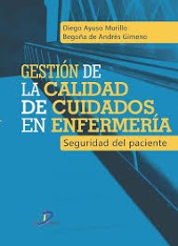 Image of Gestión de la calidad de cuidados en enfermería : seguridad del paciente