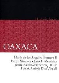 Image of Oaxaca : historia breve