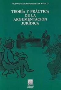 Image of Teoría y práctica de la argumentación jurídica
