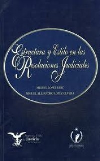Image of Estructura y estilo en las resoluciones judiciales