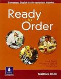Ready to order: elementary english for the restaurant industry : students'book